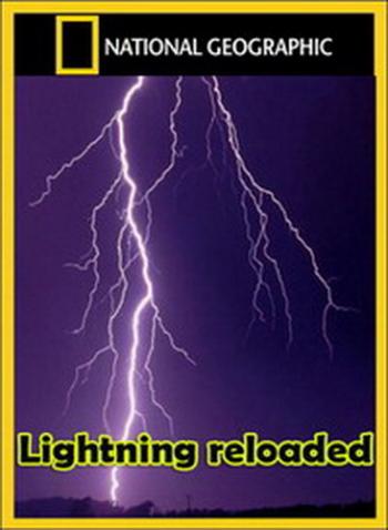 National Geographic: Молния. Перезарядка / Lightning reloaded DUB