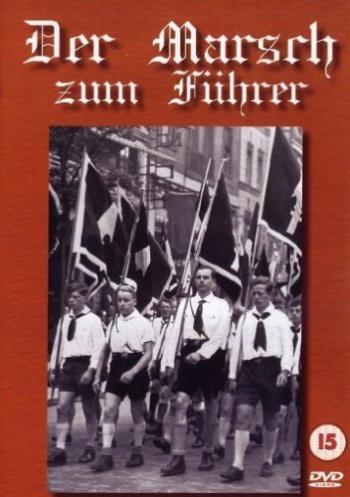 Марш для вождя / Der Marsch zum Fuhrer VO