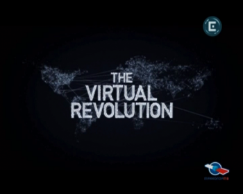 Виртуальная революция / The Virtual Revolution MVO