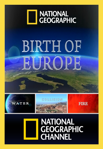 National Geographic: Рождение Европы (3 серии из 3) / National Geographic: Birth of Europe VO
