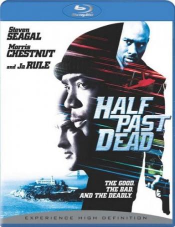 Ни жив, ни мёртв / Half Past Dead DUB+MVO