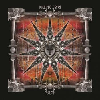 Killing Joke - Pylon [2CD Deluxe Edition]