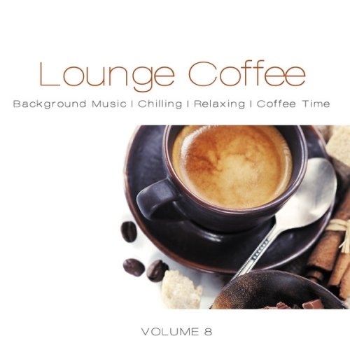 Постер VA - Lounge Coffee, Vol. 6-8 VA - Lounge Coffee, Vol. 6-8