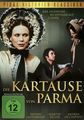 Пармская обитель, 1 сезон 1-6 серии из 6 / La certosa di Parma / Die Kartause von Parma