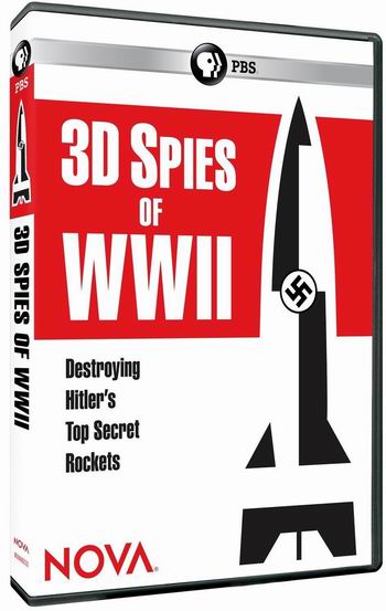 3D шпионы во Второй мировой войне / 3D Spies of WWII. Destroying Hitler's Top Secret Rockets SUB