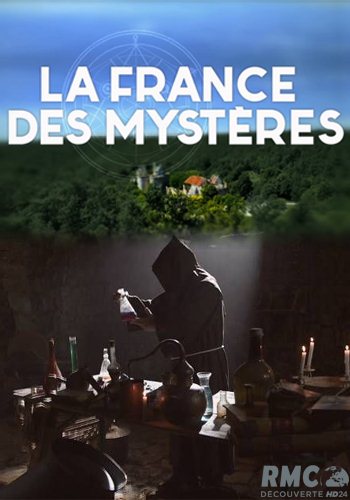Таинственная Франция (1-2 сезон: 10 серий из 13) / La France des Mysteres DVO