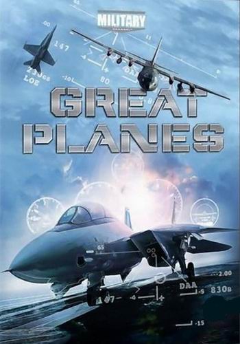 Знаменитые самолеты (2 сезон: 10 серий из 10) / Great Planes VO