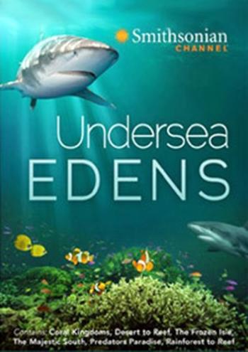 Подводное королевство / Undersea Edens (4 серии) DUB