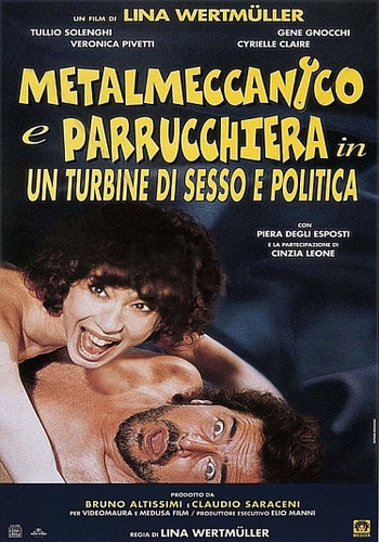 Рабочий и парикмахерша / Metalmeccanico e parrucchiera in un turbine di sesso e di politica MVO