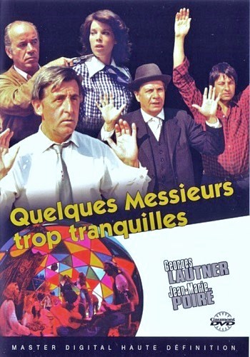 Несколько слишком спокойных господ / Quelques messieurs trop tranquilles MVO