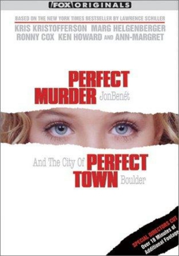 Идеальное убийство, идеальный город / Perfect Murder, Perfect Town: JonBenеt and the City of Boulder DVO