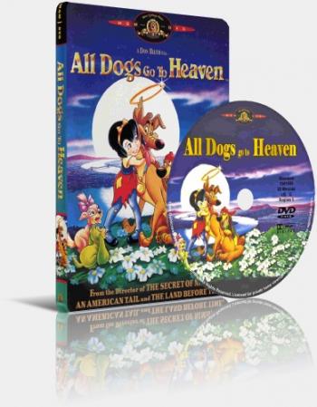 Все псы попадают в рай. Трилогия / All Dogs Go to Heaven. Trilogy. DUB