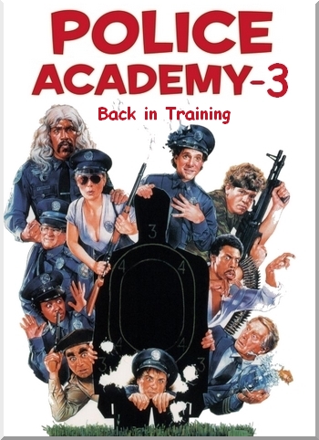 Полицейская академия 3: Переподготовка / Police Academy 3: Back in Training DUB+2xMVO +3xMVO+3xAVO
