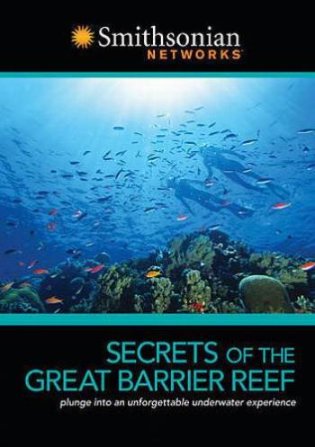 Секреты Большого Барьерного рифа / Secrets of the Great Barrier Reef