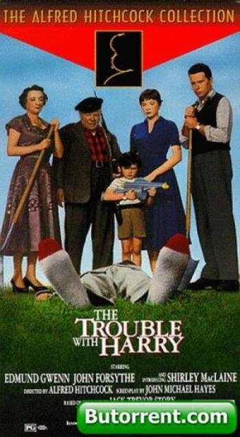 Неприятности с Гарри / The Trouble with Harry