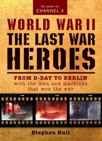 Последние герои войны (5 серий из 5) / World War II: The Last War Heroes VO
