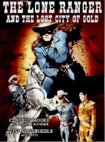 Одинокий рейнджер и город золота/ The Lone Ranger and the Lost City of Gold MVO