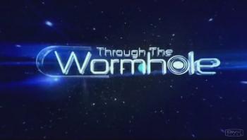 Через червоточину с Морганом Фрименом / Through the Wormhole with Morgan Freeman