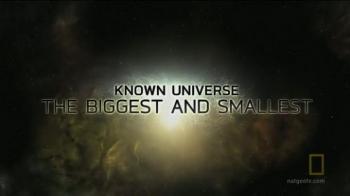 Известная Вселенная: От атома до космоса / Known Universe: The Biggest & Smallest