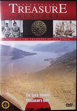 Охотники за сокровищами: Золото Муссолини / Treasure Hunters: Mussolini's gold