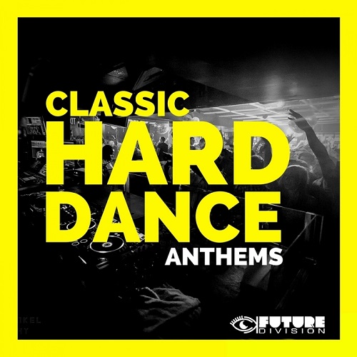 Постер VA - Classic Hard Dance Anthems Vol 1-2 VA - Classic Hard Dance Anthems Vol 1-2
