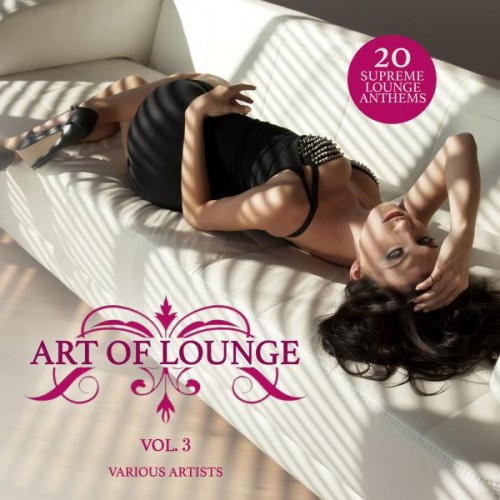 Ïîñòåð VA - Art Of Lounge Vol 1-3 VA - Art Of Lounge Vol 1-3
