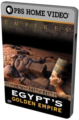 Империи: Золотая Империя Египта (3 Серии) / Empires: Egypt's Golden Empire