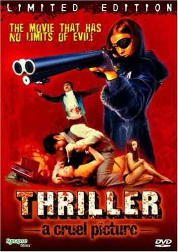 Триллер: Жестокое кино / Thriller: a cruel picture uncut VO