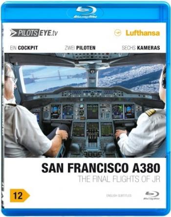 Глазами пилота. Франкфурт - Сан-Франциско с А380 / Pilotseye.tv San-Francisco A380 SUB