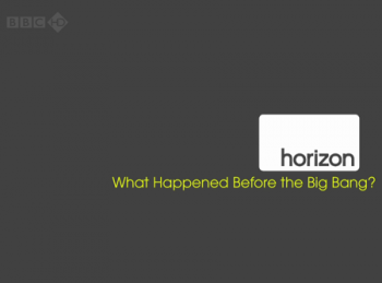 Что было до Большого взрыва / What Happened Before the Big Bang VO