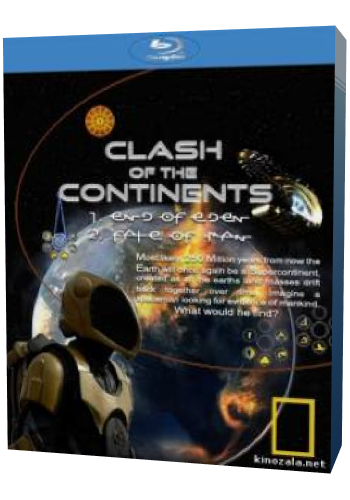 National Geographic. Столкновение континентов (2 серии из 2) / Clash of the Continents DUB