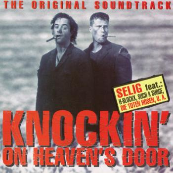 OST Достучаться до небес / Knockin' On Heaven's Door