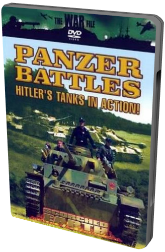 Танковые сражения. Танки Гитлера в бою / Panzer Battles: Hitler's Tanks in Action VO