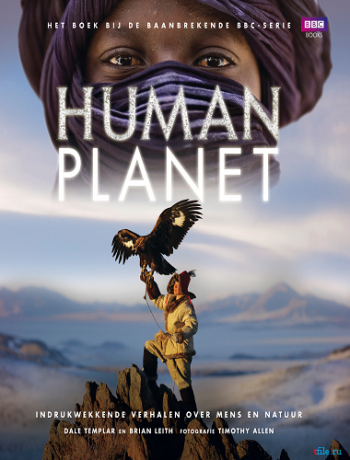 Планета людей (1-8 фильмы из 8) / BBC: Human planet DVO