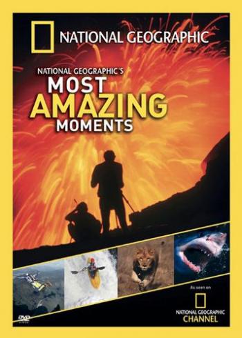 Удивительные моменты (3 часть) / National Geographic: Most Amazing Moments (3 part)