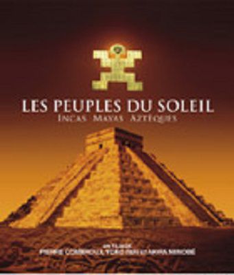 Люди Солнца. Майя: исчезнувший мир / Les Peuples du Soleil. Mayas, Un Monde Peru