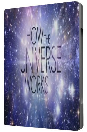 Как работает Вселенная? (7 из 8 серий) / How the Universe works?