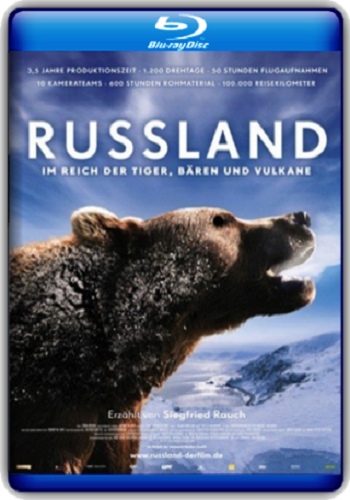 Россия царство тигров, медведей и вулканов / Russland. Im Reich der Tiger, Baeren und Vulkane AVO