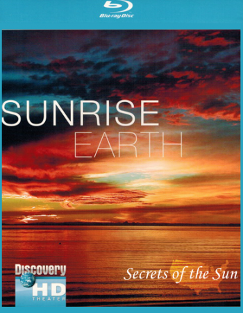 Земля восходов. Секреты Солнца / Sunrise Earth. Secrets of the Sun VO