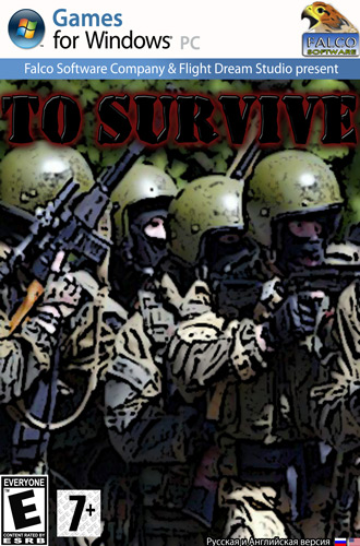 To Survive / Успеть Выжить