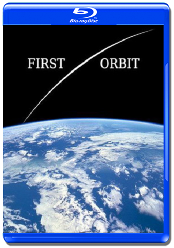 Первая орбита / First Orbit