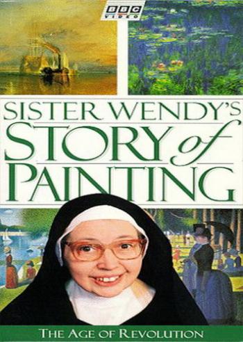 BBC: Всемирная история живописи от сестры Венди (10 серий из 10) / BBC - Sister Wendy's Story Of Painting