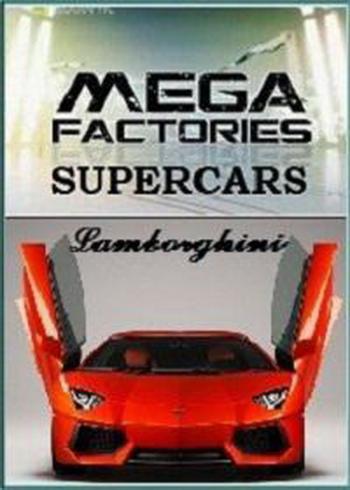 National Geographic. Мегазаводы. Суперавтомобили. Ламборгини Авентадор / Megafactories: Supercars: Lamborghini Aventador
