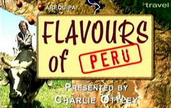 Вкус Перу (7 серий из 7) / Flavours Of Peru VO