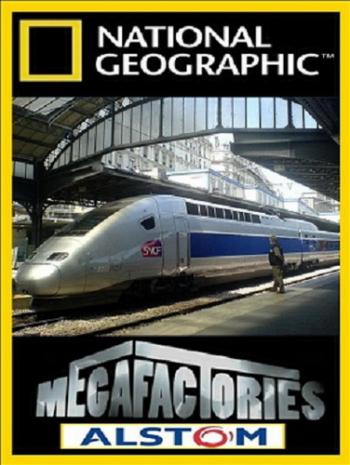 National Geographic. Мегазаводы: Поезд