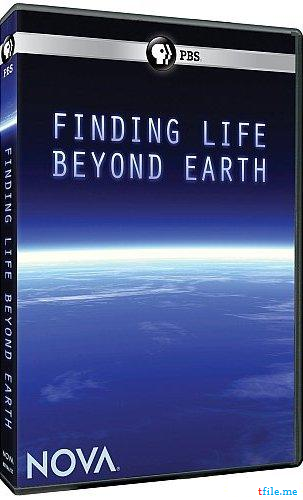Поиск жизни за пределами Земли (часть 1-2 из 2) / Finding Life Beyond Earth MVO