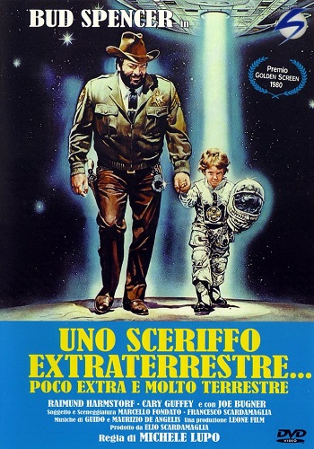 Шериф и мальчик пришелец / The sheriff and the satellite kid / Uno sceriffo extraterrestre... poco extra e molto terrestre VO