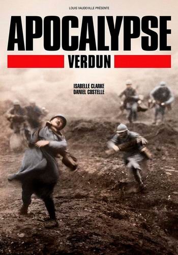 Апокалипсис Первой мировой: Верден (2 серии из 2) / Apocalypse WWI: Verdun DUB