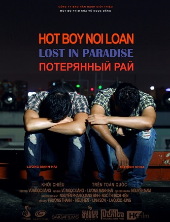Потерянный рай / Потерянные в раю / Мятежный горячий парень / Lost in Paradise / Hot Boy Noi Loan VO