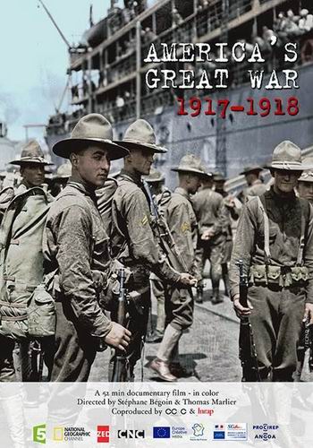 NG. Америка в Великой войне 1917-1918 / America's Great War 1917-1918